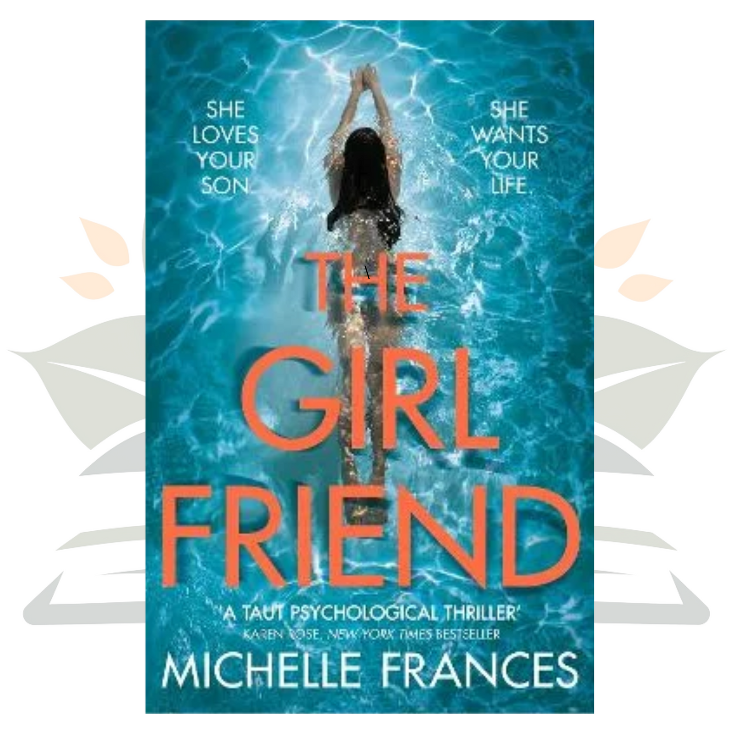 The Girlfriend - Michelle Frances