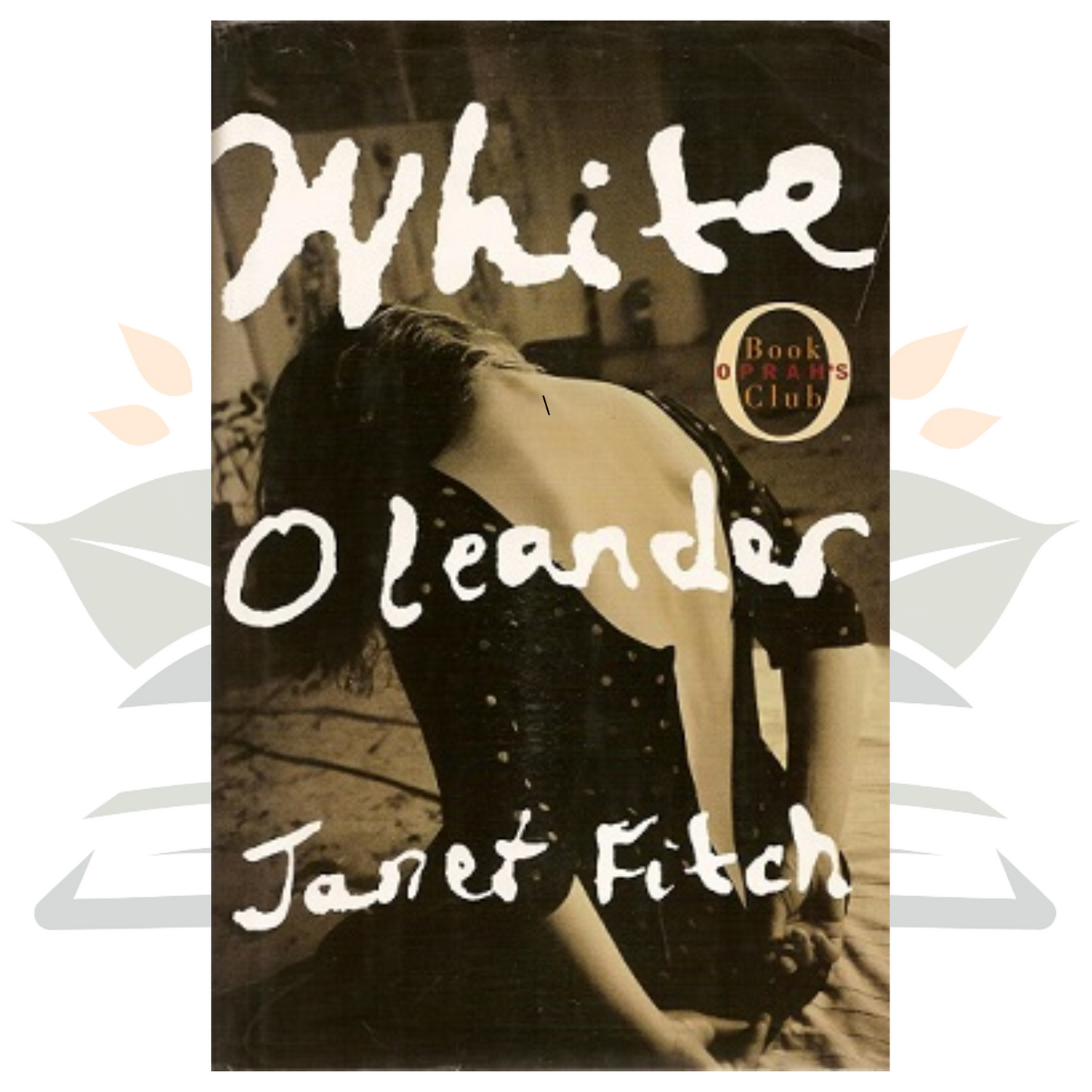 White Oleander - Janet Fitch