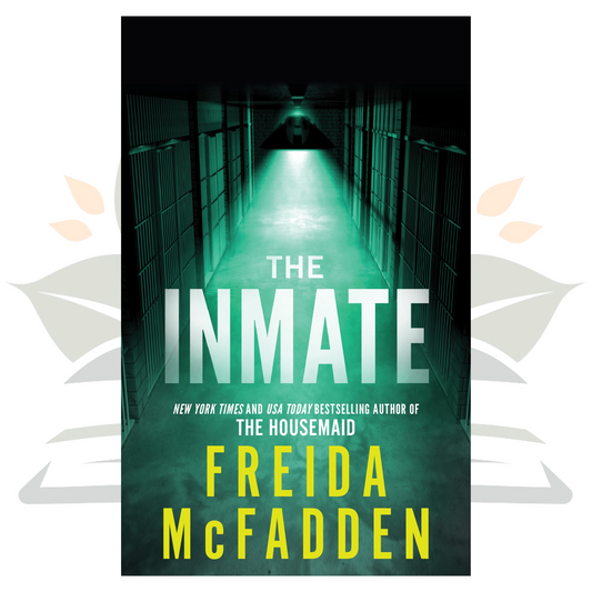 The Inmate - Freida McFadden