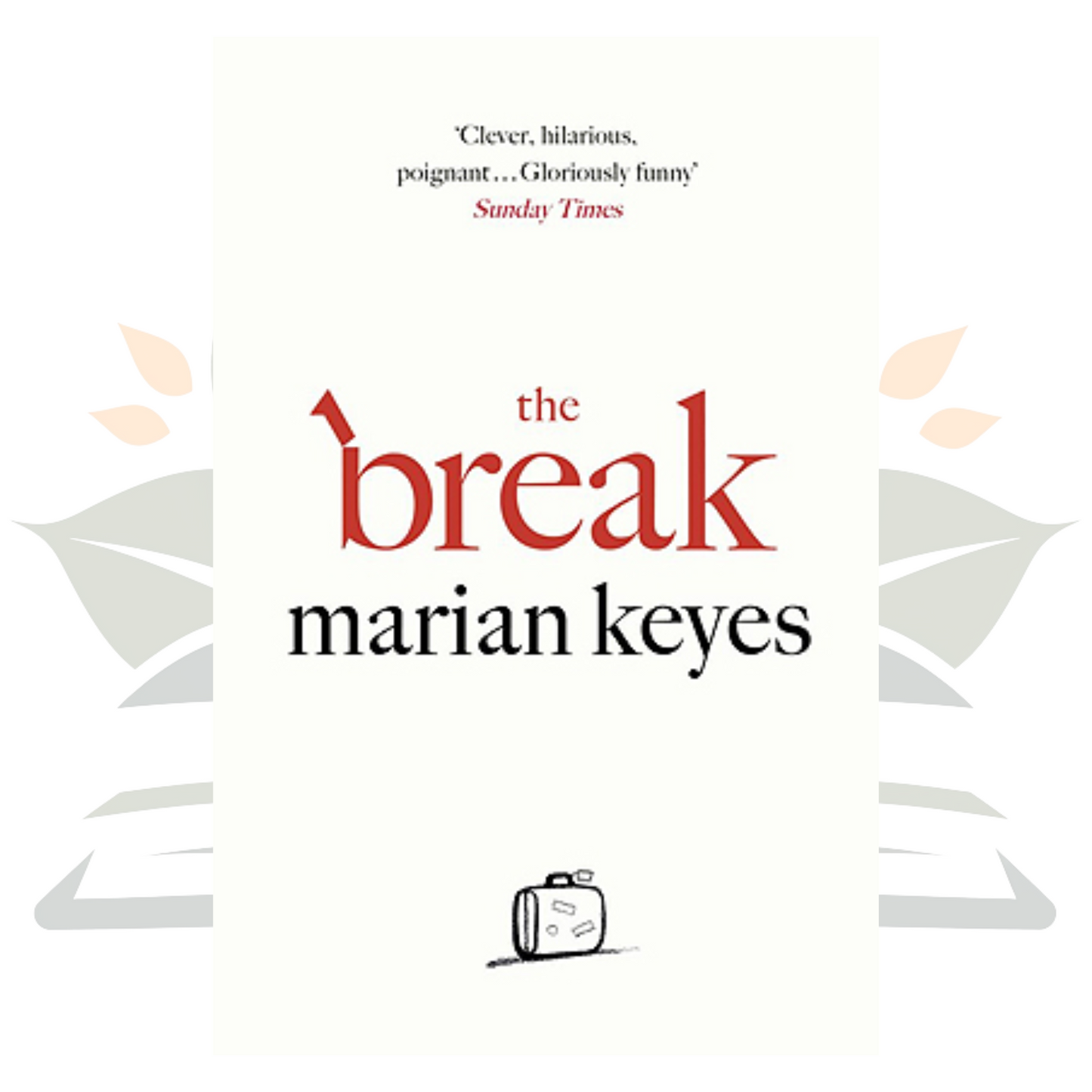 The Break - Marian Keyes